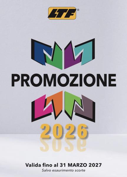 PROMOZIONE LTF 2026 valida fino al 31 Marzo 2027